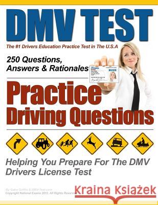 DMV Test Practice Driving Questions MR Gabe Griffin National Exams 9781482638721 Createspace