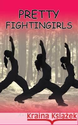 Pretty Fightingirls Anita Ibeakanma 9781482807578 Partridge Africa