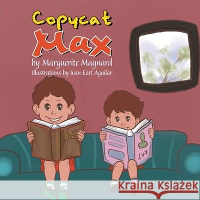Copycat Max Marguerite Maynard 9781483615646
