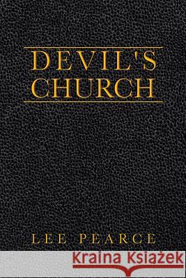 Devil's Church Lee Pearce 9781483630991