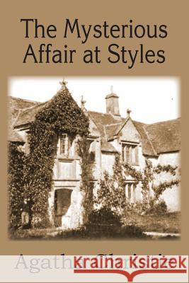 The Mysterious Affair at Styles Agatha Christie 9781483704333 Bottom of the Hill Publishing