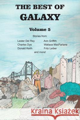 The Best of Galaxy Volume Five Lester De Fritz Leiber William Morrison 9781483799926
