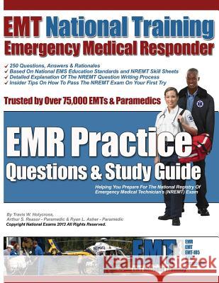 EMT National Training Emergency Medical Responder, EMR Practice Questions Reasor, Arthur S. 9781483930800 Createspace
