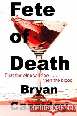 Fete of Death Bryan Cassiday 9781484018880