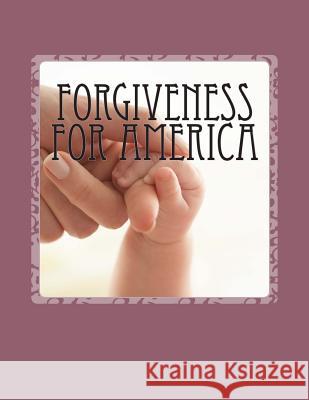 Forgiveness For America Coyle, John Joseph 9781484060582