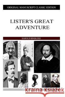 Lister's Great Adventure Harold Bindloss 9781484120330