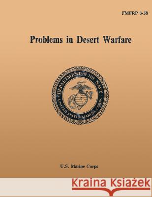 Problems in Desert Warfare Department Of the Na U 9781484930243 Createspace