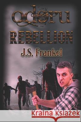 Odoru: Rebellion J S Frankel   9781487438128 Extasy Books