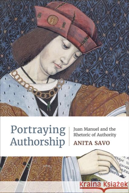 Portraying Authorship Anita Savo 9781487553234 University of Toronto Press