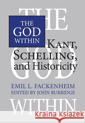 God W/In Emil Fackenheim John W. Burbidge 9781487587215 University of Toronto Press