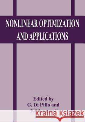 Nonlinear Optimization and Applications Gianni Pillo                             F. Giannessi 9781489902917 Springer