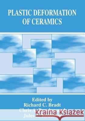 Plastic Deformation of Ceramics R. C. Bradt                              C. a. Brookes                            J. L. Routbort 9781489914439 Springer