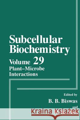 Plant-Microbe Interactions B. B. Biswas                             H. K. Das 9781489917096 Springer