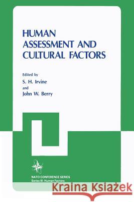 Human Assessment and Cultural Factors John W. Berry S. H. Irvine 9781489921536 Springer