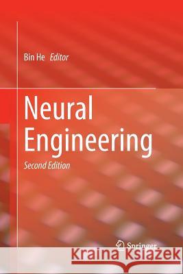 Neural Engineering Bin He 9781489978875 Springer