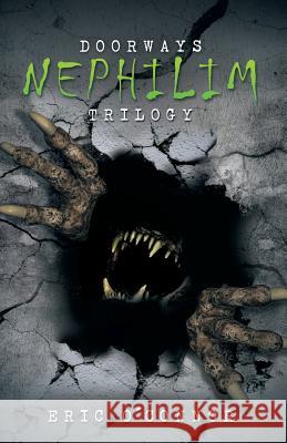 Doorways: Nephilim Trilogy O'Connor, Eric 9781490747545 Trafford Publishing