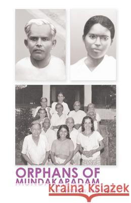 Orphans of Mundakapadam MD Facs K 9781490857909 WestBow Press
