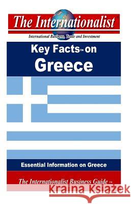 Key Facts on Greece: Essential Information on Greece Patrick W. Nee 9781490901732 Createspace