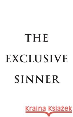 The Exclusive Sinner Bell, James 9781491889954