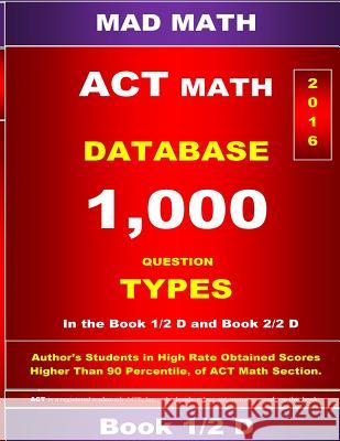 ACT Math Database 1-2 D John Su 9781492123187 Createspace