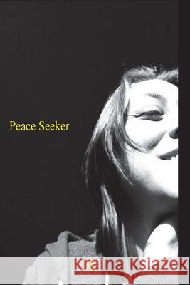 Peace Seeker J. K.                                    Rev Brenda Bates 9781492145899 Createspace