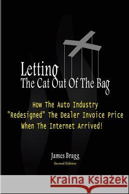 Letting The Cat Out Of The Bag: How The Auto Industry 