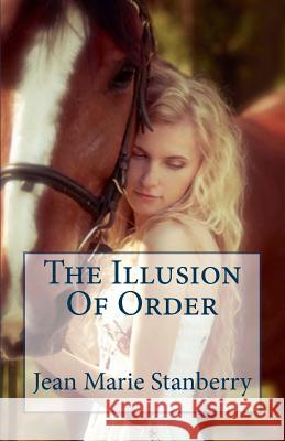 The Illusion Of Order Stanberry, Jean Marie 9781492274131