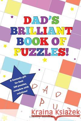 Dad's Brilliant Book Of Puzzles Media, Clarity 9781492316596