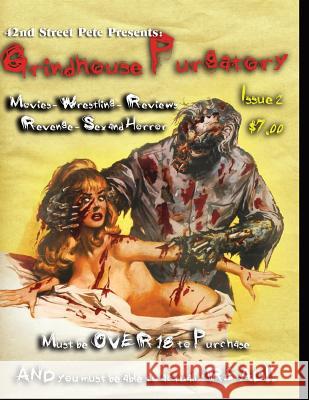 Grindhouse Purgatory Issue 2 Pete Chiarella Mike Watt Bill Adcock 9781492377252 Createspace Independent Publishing Platform