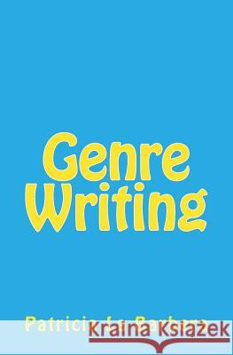 Genre Writing Patricia L 9781492908210 Createspace