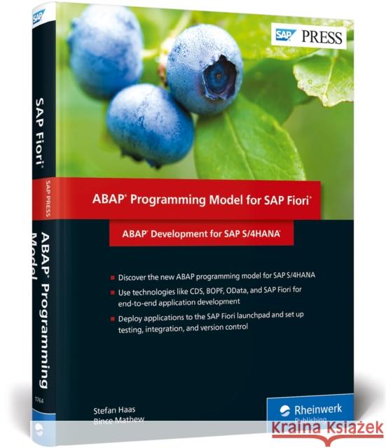 ABAP Programming Model for SAP Fiori: ABAP Development for SAP S/4hana Haas, Stefan 9781493217649 Rheinwerk Verlag