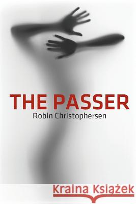 The Passer Robin Christophersen Jason Bradley-Krauss 9781493589630