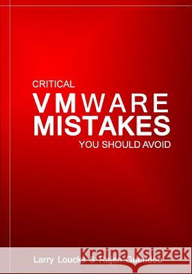 Critical VMware Mistakes You Should Avoid Meshell, Joshua 9781493619672 Createspace