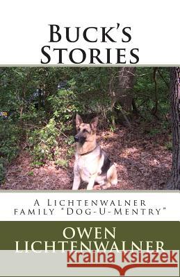 Buck's Stories: A Lichtenwalner family 
