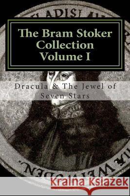 The Bram Stoker Collection Volume One Bram Stoker 9781493658916