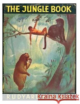 The Jungle Book Rudyard Kipling Jamie Iaconis 9781493756261 Createspace