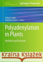Polyadenylation in Plants: Methods and Protocols Hunt, Arthur G. 9781493921744