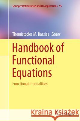 Handbook of Functional Equations: Functional Inequalities Rassias, Themistocles M. 9781493953080