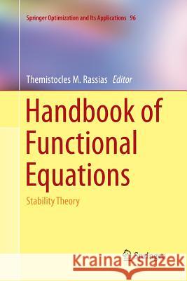 Handbook of Functional Equations: Stability Theory Rassias, Themistocles M. 9781493953097