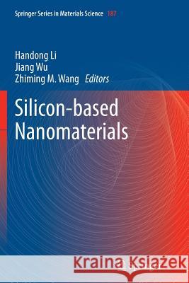Silicon-Based Nanomaterials Li, Handong 9781493954995