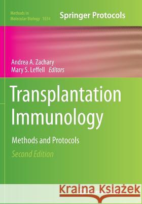 Transplantation Immunology: Methods and Protocols Zachary, Andrea A. 9781493960156 Humana Press