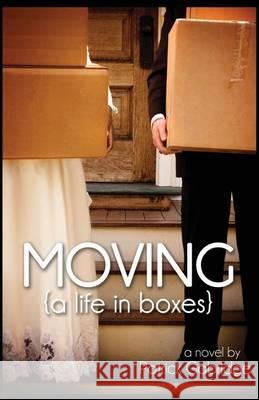 Moving (a life in boxes) Gabridge, Patrick 9781494353292 Createspace