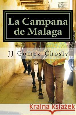 La Campana de Malaga: Málaga, años sesenta. Cinco personas se reúnen diariamente en la taberna 