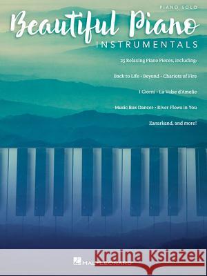 Beautiful Piano Instrumentals Hal Leonard Publishing Corporation 9781495035241 Hal Leonard Publishing Corporation