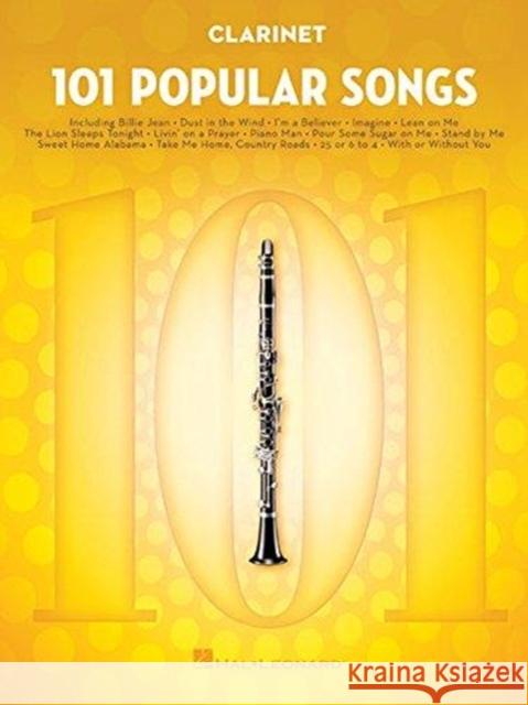 101 Popular Songs: For Clarinet Hal Leonard Corp 9781495090240