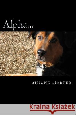Alpha Simone Harper 9781495227530 Createspace