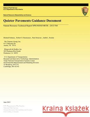 Quieter Pavements Guidance Document Richard Sohaney Robert O. Rasmussen Paul Donavan 9781495280849 Createspace