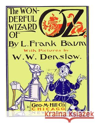 The Wonderful Wizard Of Oz [Illustrated] Iaconis, Jamie 9781495360428 Createspace