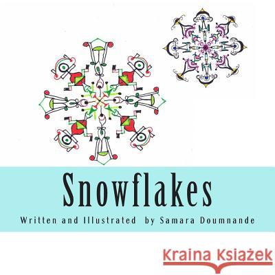 Snowflakes Samara Doumnande 9781495429866 Createspace