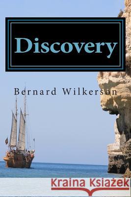 Discovery: A Worlds of the Dead Novel Bernard Wilkerson 9781495487057
